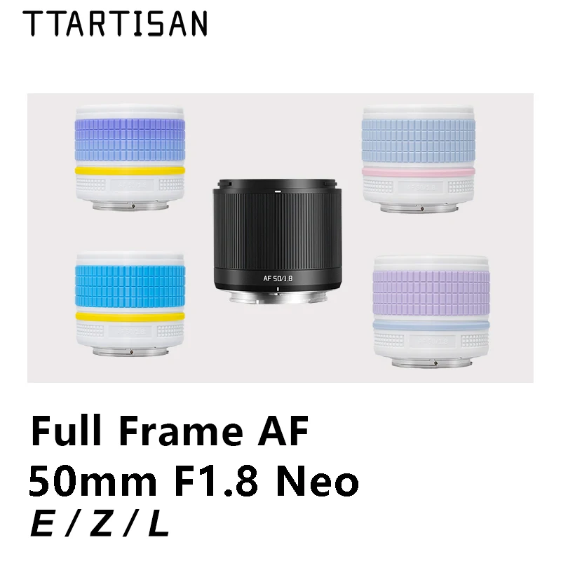 TTArtisan Customisable DIY AF 50mm F1.8 Neo Auto Focus Full Frame Prime Lens Large Aperture for Sony E Canon RF Nikon Z L Mount