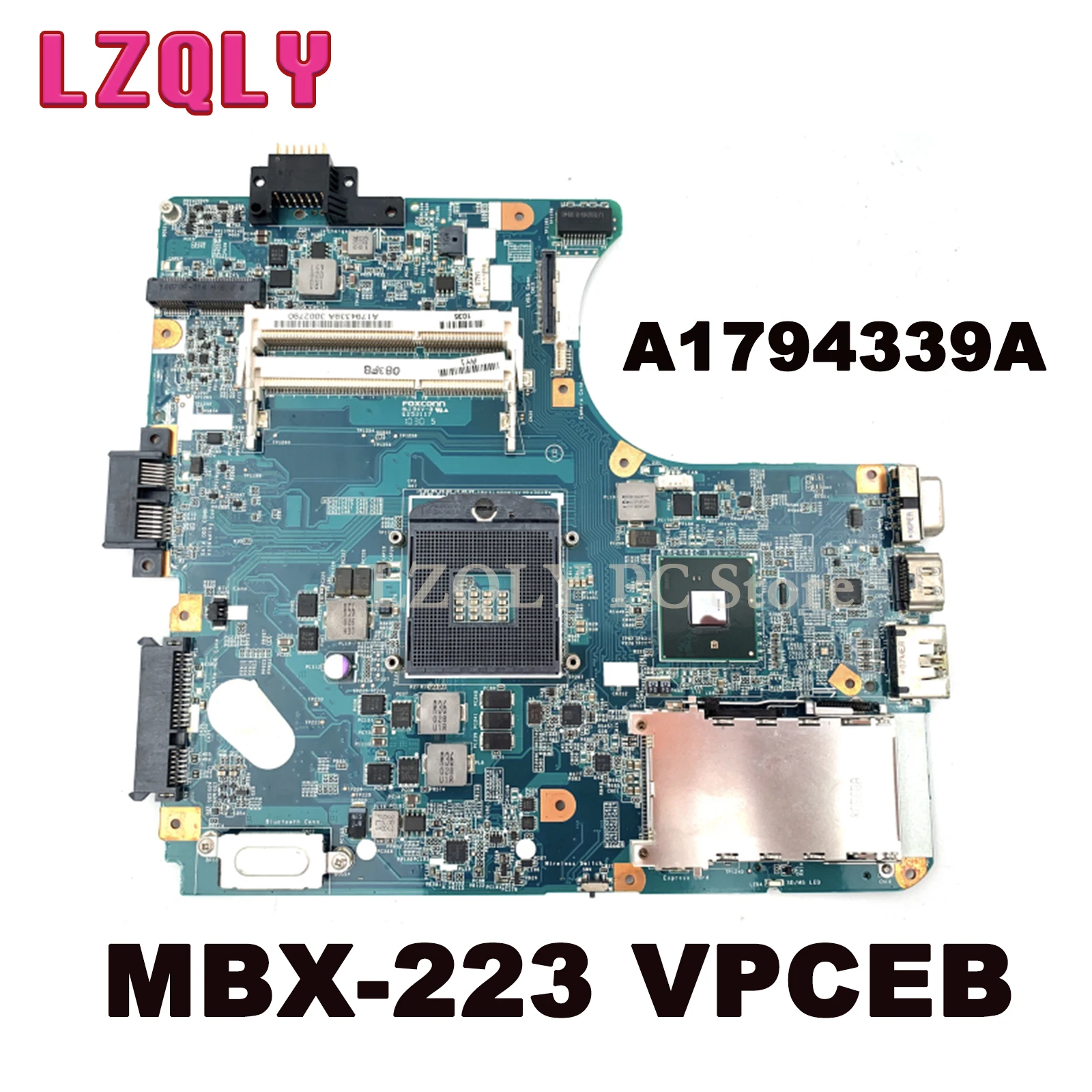 

LZLQY For Sony M971 MBX-223 A1794339A Laptop Motherboard VPCEB NOTEBOOK PC HM55 DDR3 Free CPU MAIN BOARD Full Test