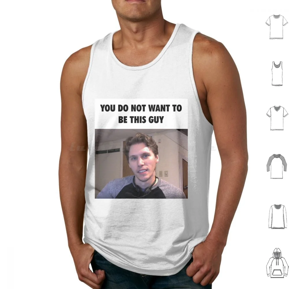 You Do Not Want To Be Jerma Tank Tops Vest Sleeveless Jerma Jerma985 Tf2 Teamfortress2 Susguy Ratmovie Twitch Streamer Psycho