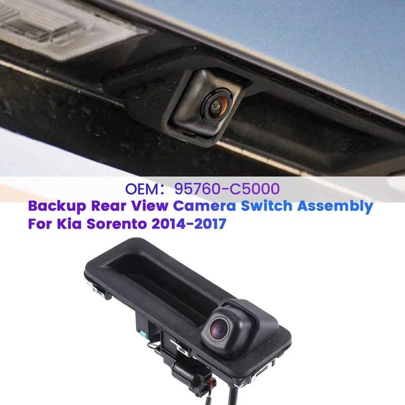 

Car Backup Rear View Camera Backup Assembly For Kia Sorento 2014-2017 95760C5000 95766-C5000 Trunk Handle Assist Camera