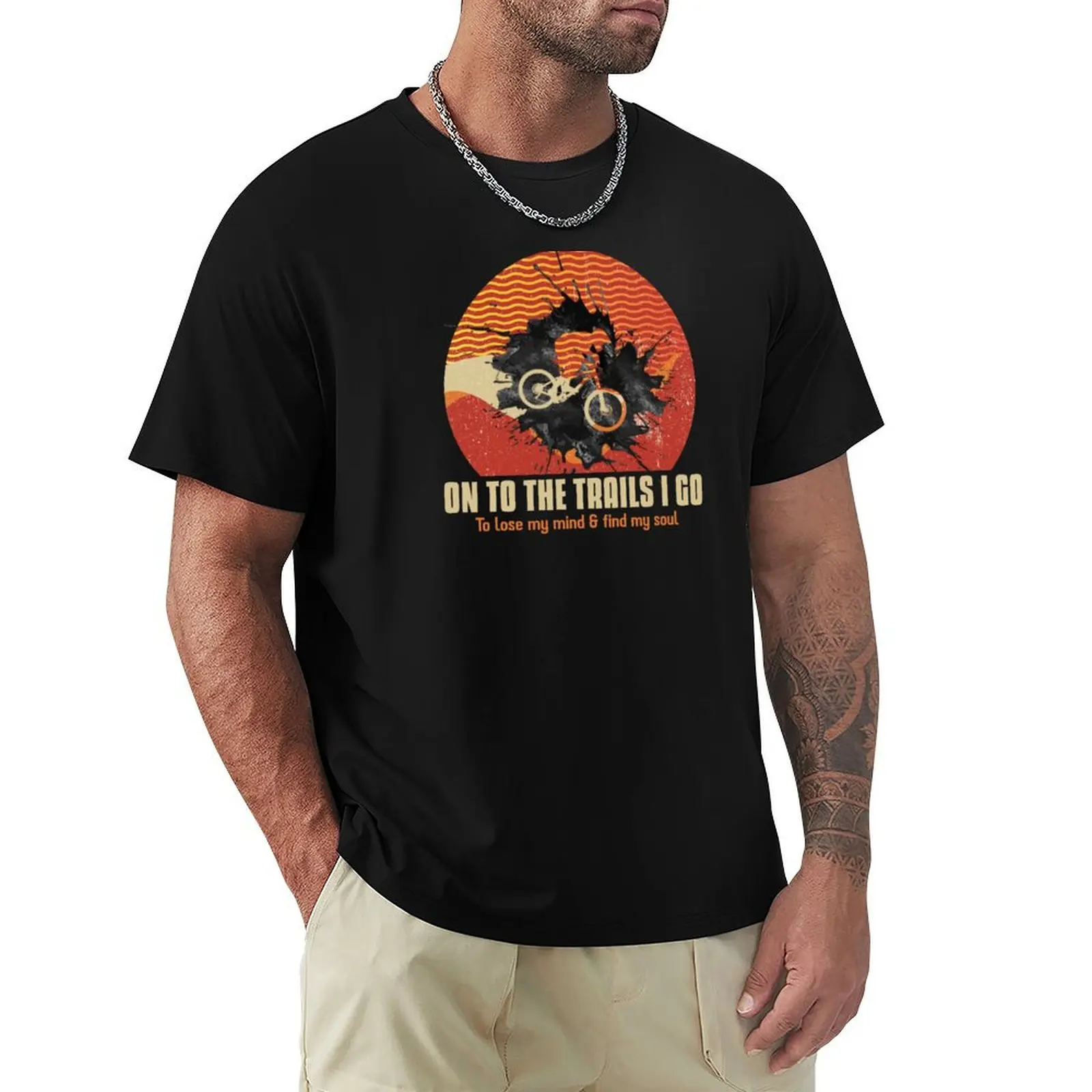 

On To The Trails I Go MTB Mountain Biking T-Shirt oversized t shirt blanks mens vintage t shirts