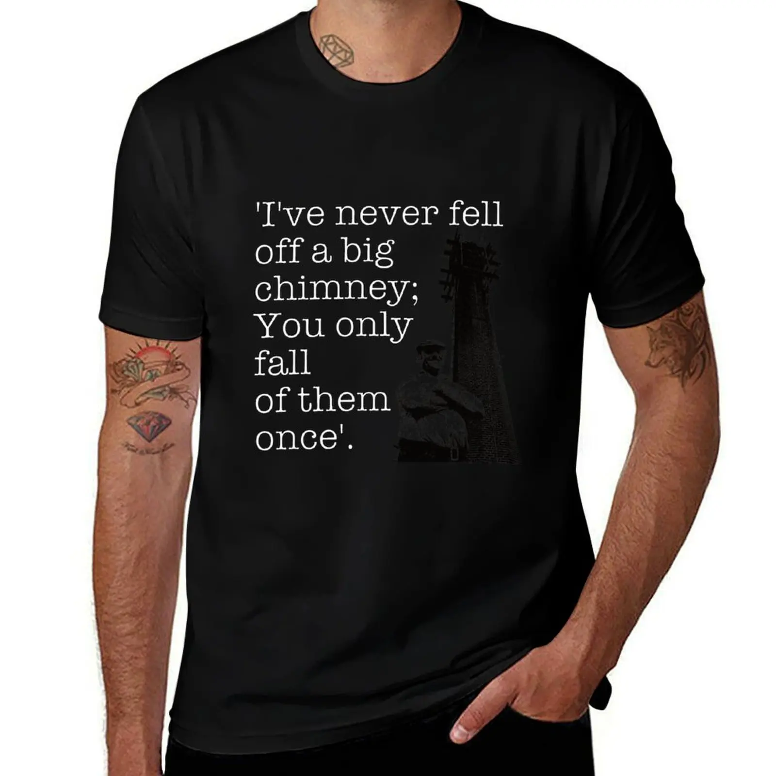 Fred Dibnah Falling Quote T-Shirt cute clothes cute tops shirts graphic tee tops black t shirts for men