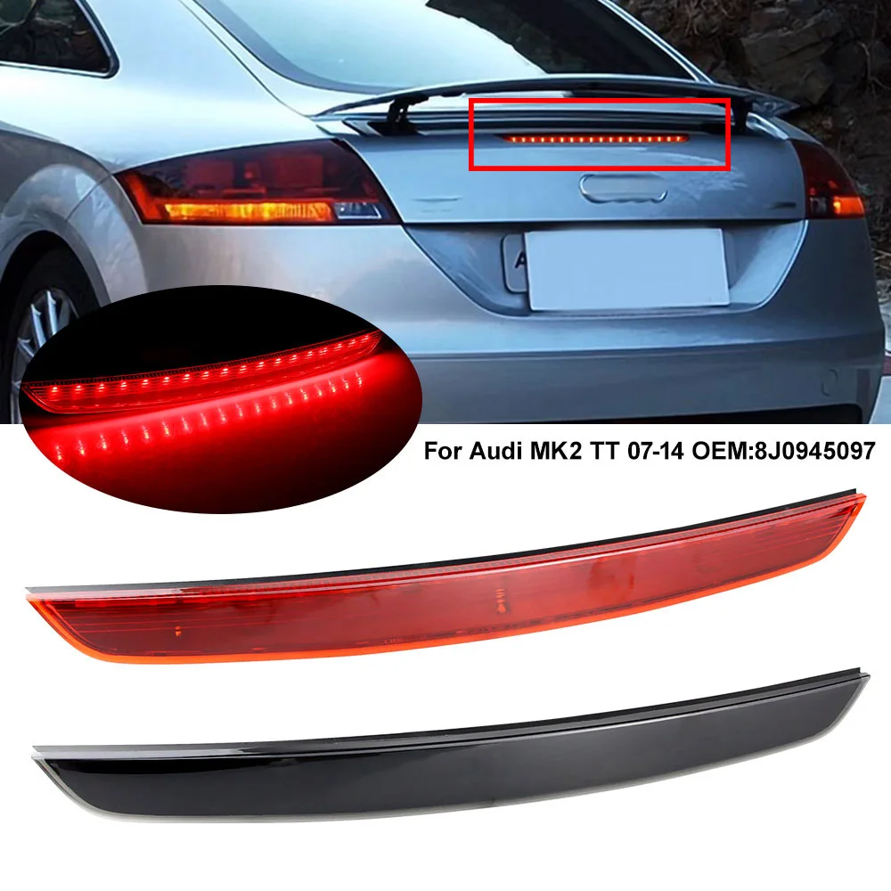 

1 шт. CANbus для Audi MK2 TT 2007-2014, OEM: 8J0945097, третий стоп-сигнал, задний фонарь, светодиодный высокорасположенный стоп-сигнал для автомобиля