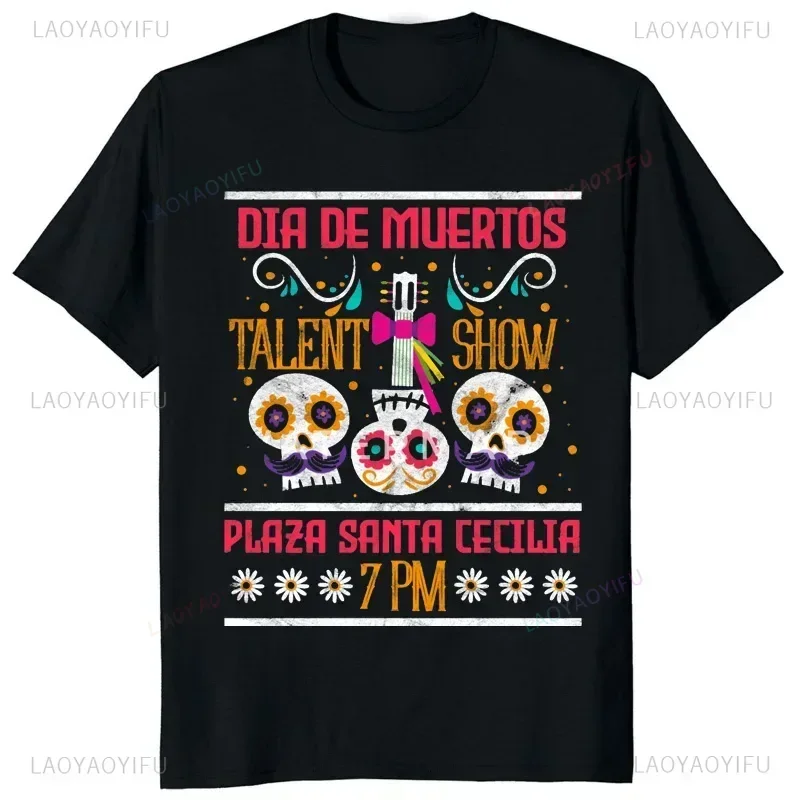 Men Clothing Dia De Los Muertos Day of The Dead Mexican Skeleton Dancing T Shirt Women Cotton Aesthetic Print T-shirt Camisetas