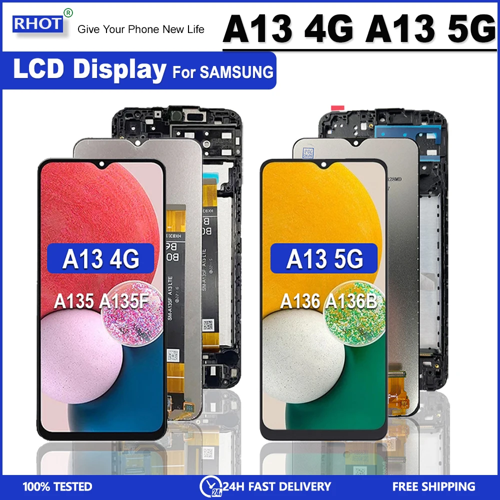 High Quality For Samsung A13 5G LCD A136 SM-A136U LCD For Samsung A13 4G LCD A135 SM-A135F LCD Touch Screen Digitizer Assembly