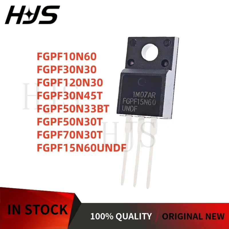 10PCS 100% Nuevo FGPF120N30 FGPF70N30T FGPF50N30T FGPF30N30 FGPF15N60UNDF FGPF30N45T FGPF50N33BT FGPF10N60 TO-220F