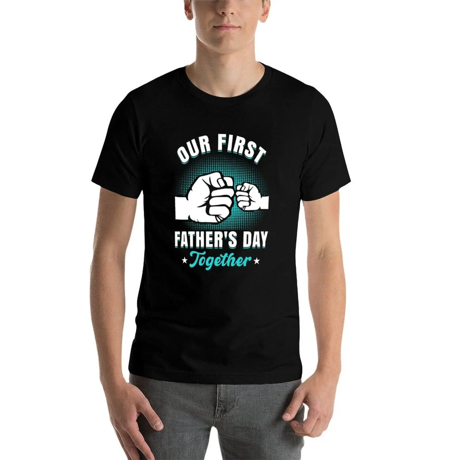 Our First Fathers Day Together 2024 T-Shirt cotton t shirts high quality funny t shirts dark humor T-Shirt
