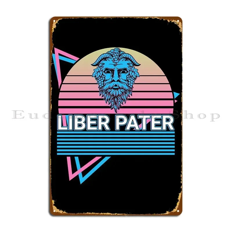 Liber Pater God Of Viticul Metal Signs Garage Club Garage Pub Plates Printed Design Pub Tin Sign Poster