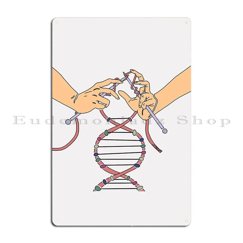Knitting Together Life Dna Metal Plaque Poster Designing Cave Design Wall Decor Party Club Tin Sign Poster