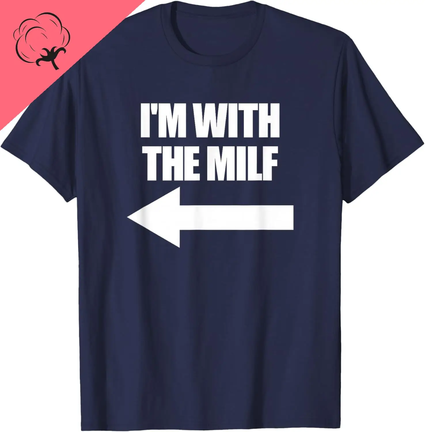 I'm with The MILF Red Heart Pointing Arrow Love Hot MILF T-Shirt Mens Clothing Short Sleeve Tee  Funny Cotton tee