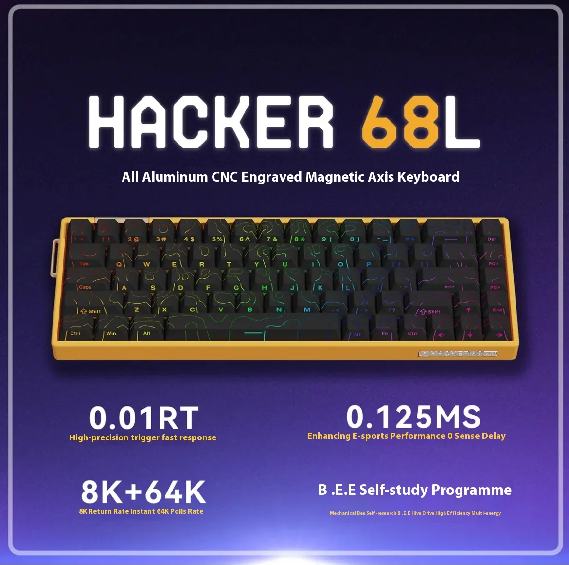 BEE WITH T&I Hacker68L Magnetic Switch Keyboard Aluminium Keyboard Wired Game 0.01RT 8000Hz Polling Rate PC Accessory Custom