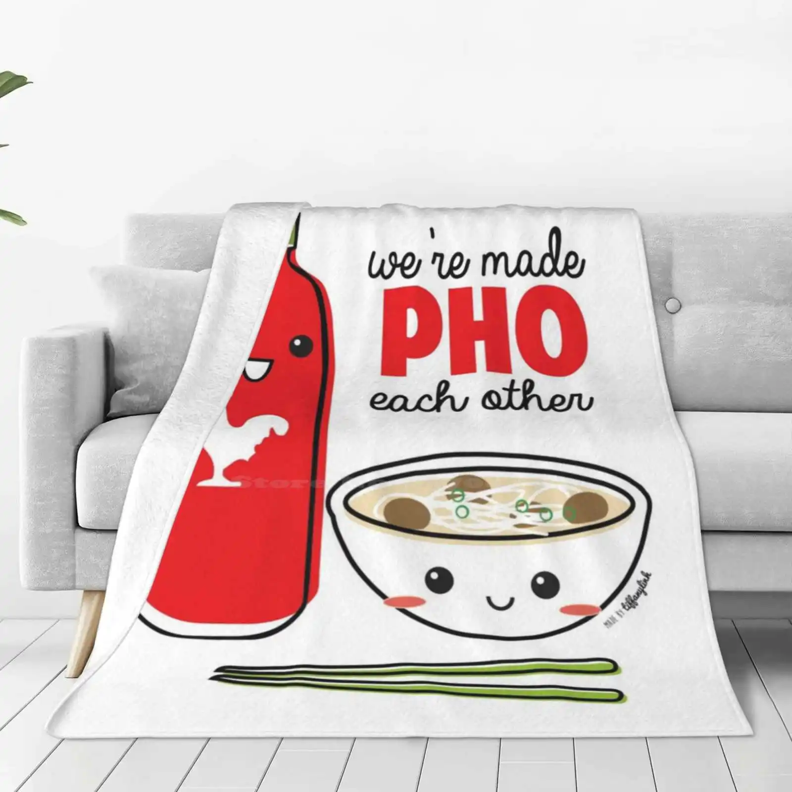 We'Re Made Pho Each Other Soft Warm Throw Blanket Pho Vietnamese Cute Kawaii Food Punny Siracha Yummy Rawr