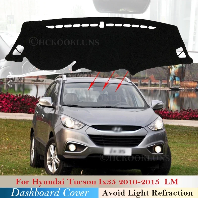 Dashboard Cover Protective Pad for Hyundai Tucson 2010 2011 2012 2013 2014 2015 LM Ix35 Accessories Dash Board Sunshade Carpet