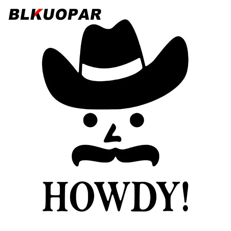 BLKUOPAR Howdy Cowboy Expression Car Stickers Funny Decal Scratch-Proof Die Cut Motorcycle Refrigerator Car Styling