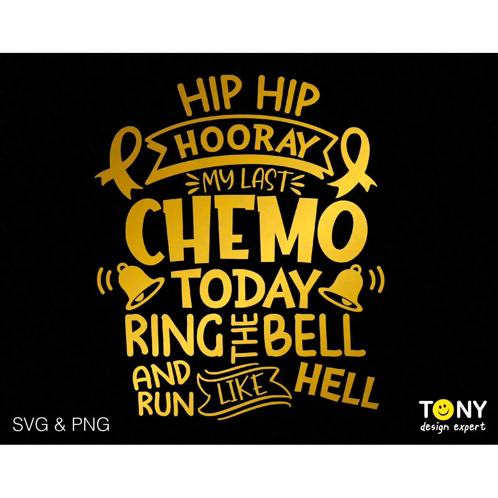 Hip Hooray My Last Chemo Today Ring The Bell SVG PNG Finished Digital Download Sublimation Cricut Cut File vintage Washed homme