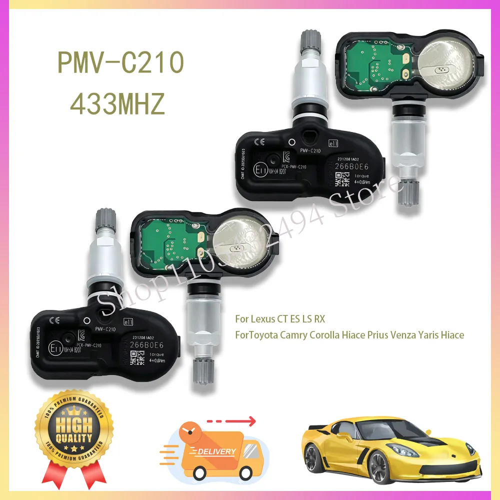 

Tire Pressure Sensor Monitoring Sensor PMV-C210 For Lexus CT ES LS RX Toyota Camry Corolla Hiace Prius Venza Yaris HiAce 433MHz