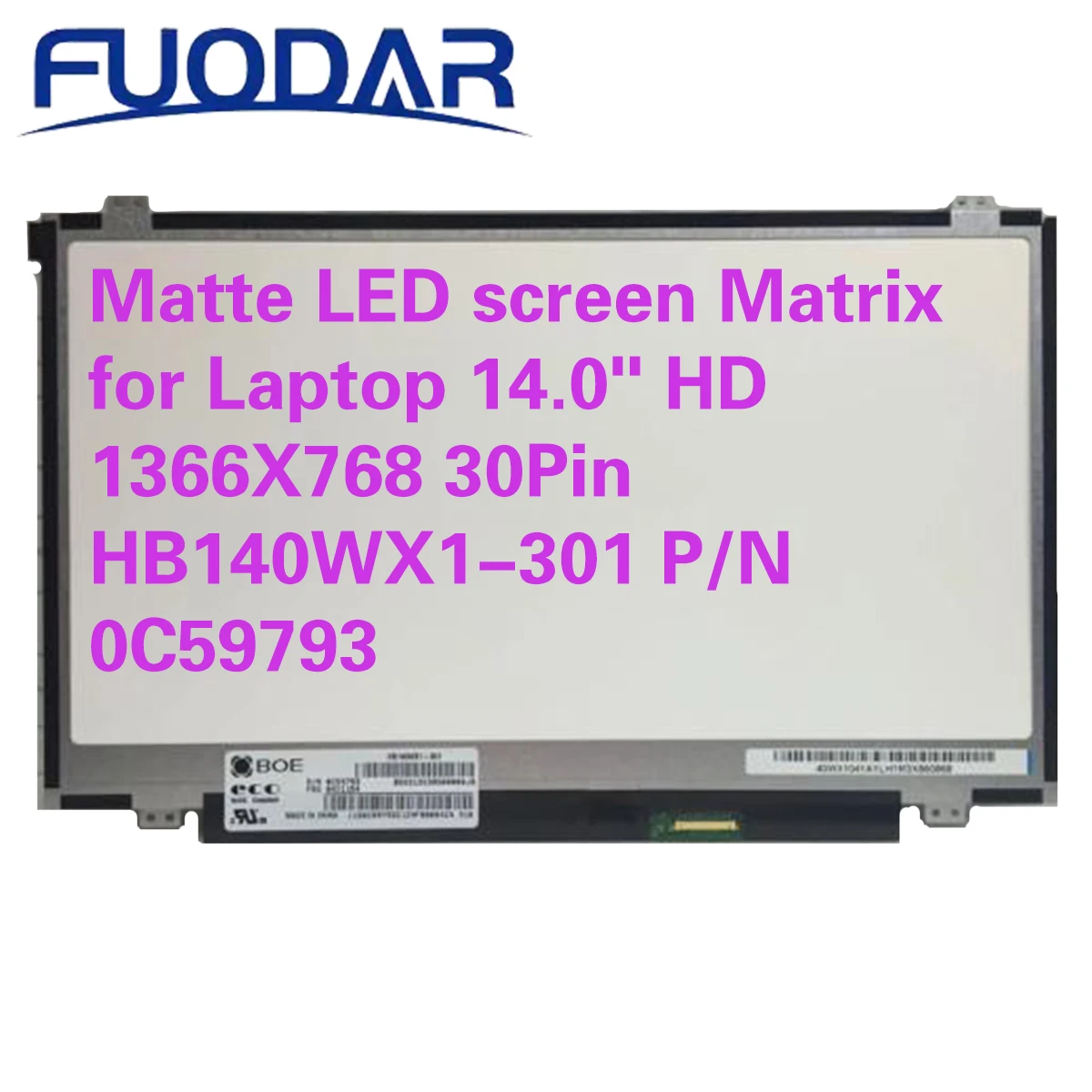 

Matte светодиодный screen Matrix для ноутбука 14,0 дюймов HD 1366X768 30Pin HB140WX1-301 P/N 0C59793