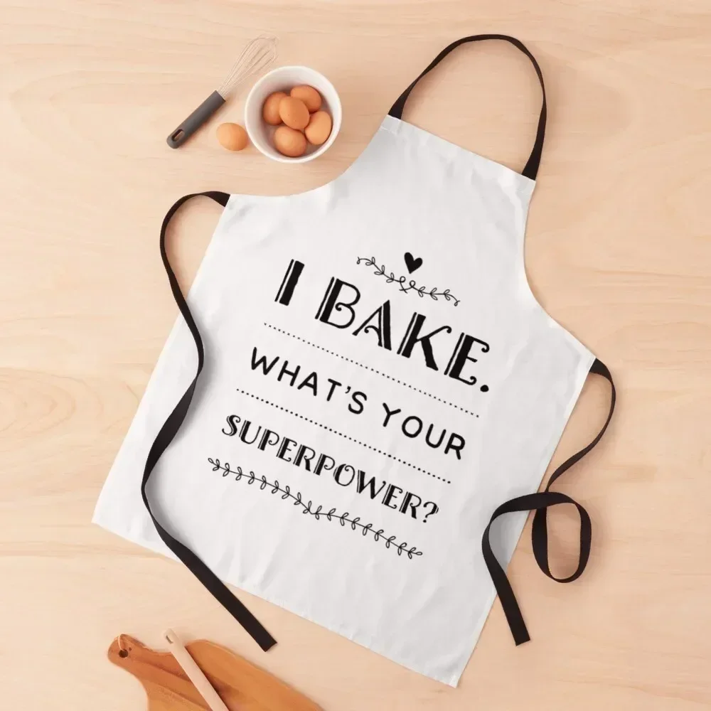 

I bake what's your superpower, baking Apron Waterproof home women chefs Kitchen For Women Apron