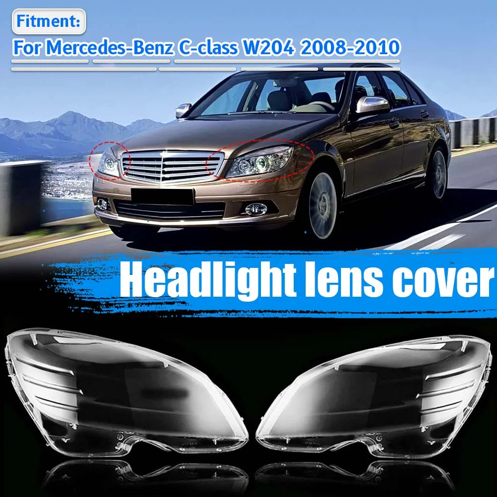 

Car Front Lampshade Headlamp Headlight Shell Caps Auto Glass Lens Cover For Mercedes-Benz W204 2008 2009 2010 Car Accessories