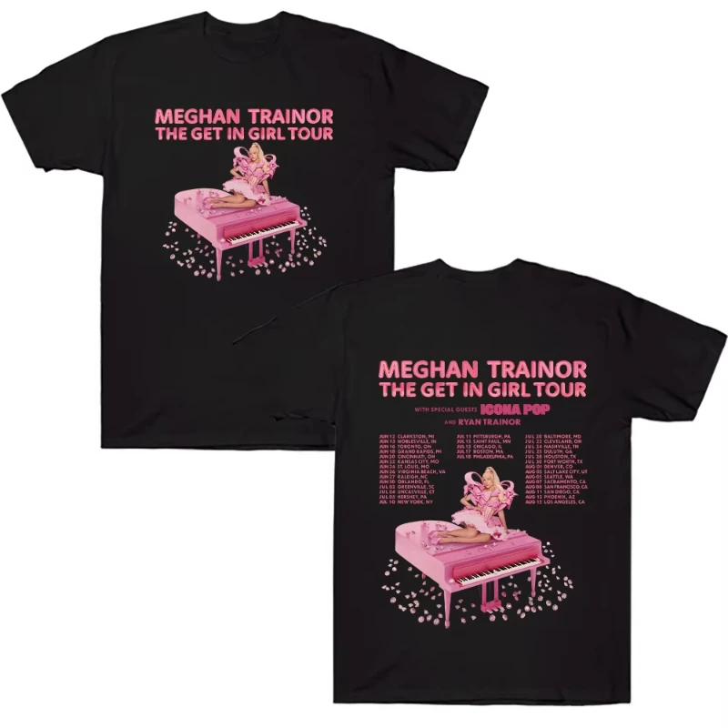 Meghan Trainor The Get Girl Tour Graphic T Shirt Men Women Hip Hop Fashion Oversized T-shirt Male Casual Cotton Tee Short Sleeve
