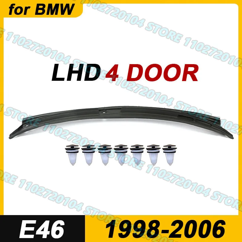 

for BMW 1998-2006 E46 4 Door Sedan 320i 323i 325i 328i 330i M3 Windshield Wiper Cowl Panel Cover With fixed hook LHD 51718208483