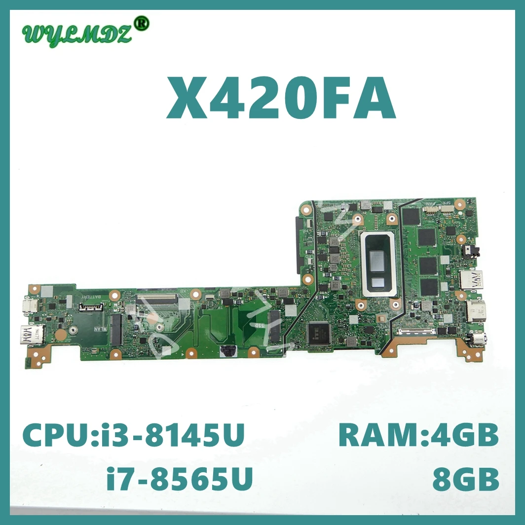 

X420FA With i3-8145U i7-8565U CPU 4GB 8GB-RAM Laptop Motherboard For Asus X420 F420FA A420FA X420F X420FA Notebook Mainboard