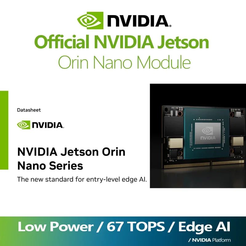 NVIDIA Jetson Orin Nano Module, 8GB/4GB Optional, 67 TOPS Edge AI Module, 7–25W Low Power, Small Form Factor
