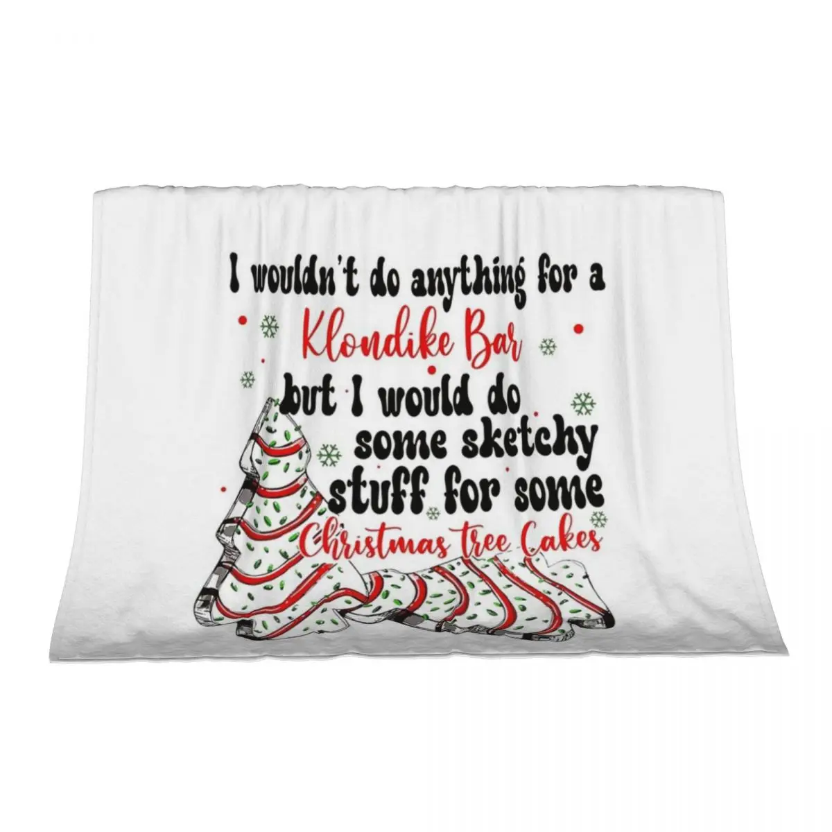 

Little Debbie Holiday Cake, Little Debbie, Funny Xmas Crewneck, Christmas Tree, Tree Cake Holiday Throw Blanket Moving Blankets