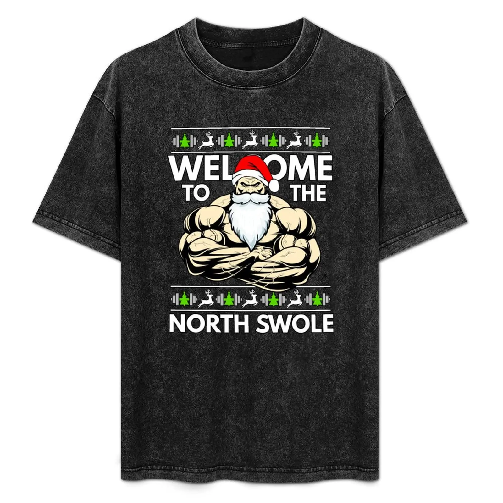 

Welcome to the North Swole Buff Santa T-Shirt Festival Casual Short Sleeve