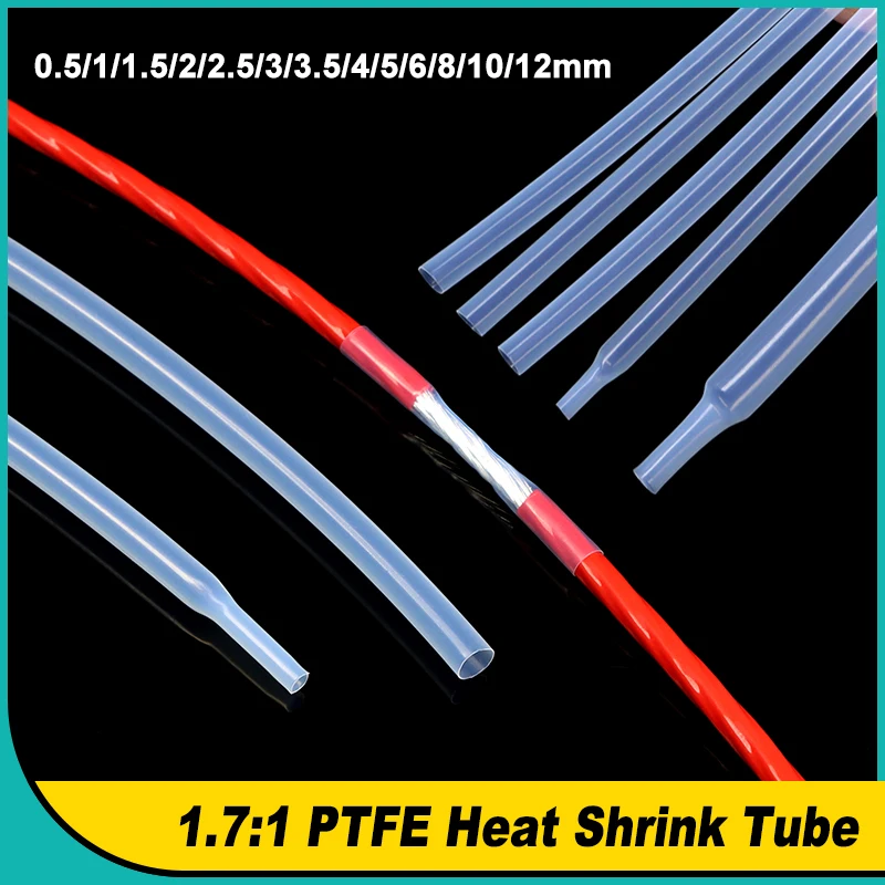 

1/5/10m 1.7:1 PTFE Shrink Tube Transparent 0.5/1/2/2.5/4/5/6/8/10/12 mm High Temperature 260℃ Shrinkage Tubing For Wires 600V