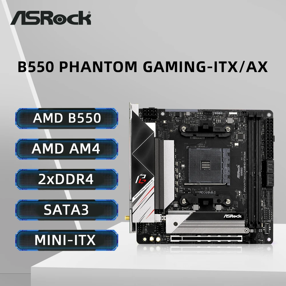 ASRock B550 Phantom Gaming-ITX/ax Motherboard Support Ryzen 5 5600X 5600G 5700x3D 5800x3D CPU DDR4 5400MHz M.2 ITX AM4 Mainboard