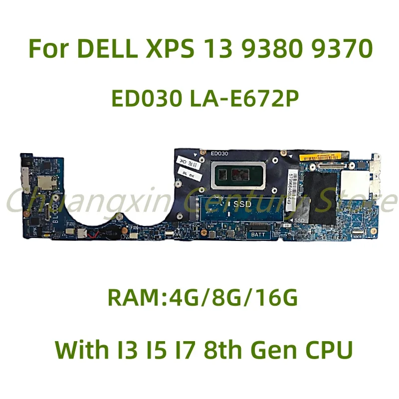 Suitable for DELL XPS 13 9380 9370 laptop motherboard ED030 LA-E672P with I3 I5 I7 8th Gen CPU RAM: 4G/8G/16G 100% Tested Fully