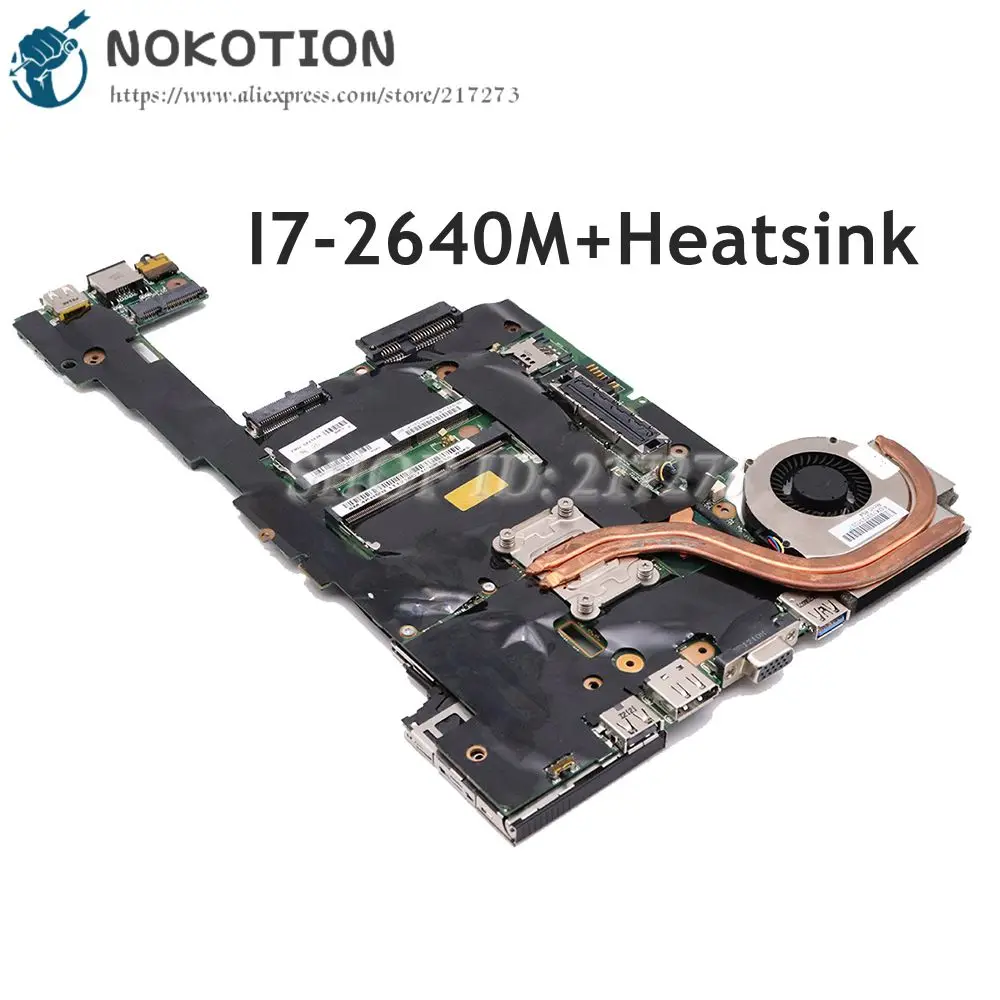 NOKOTION For Lenovo ThinkPad X220 X220I Laptop Motherboard I7-2640M CPU DDR3 WIth Heatsink 04Y1834 04Y1835 04Y1836