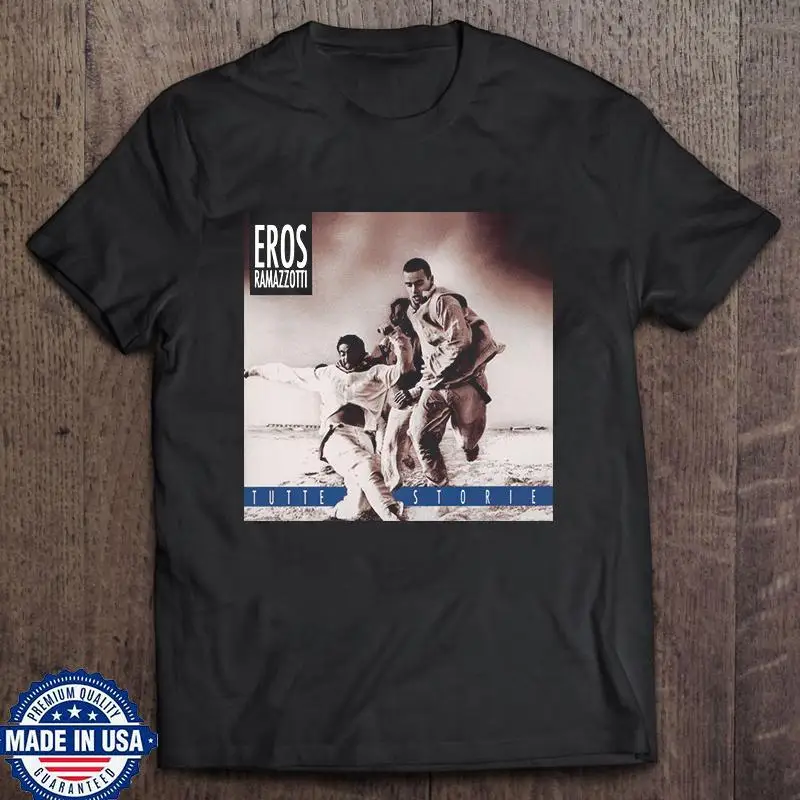 EROS RAMAZZOTTI Tutte storie Black T Shirt Full Size S-5XL