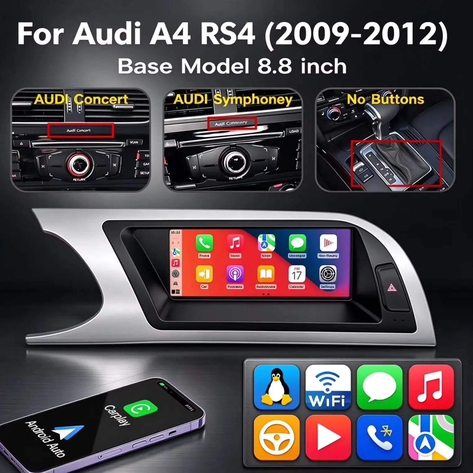 8.8inch Linux Touchscreen Wireless CarPlay Android Auto for Audi B8 A4 RS4 2009–2012 Low Version Audi Concert Symphony Car Radio