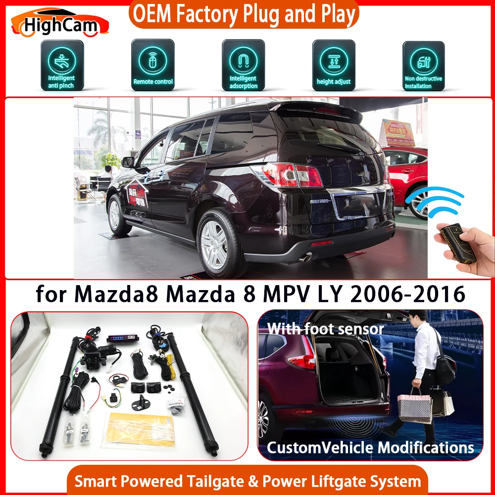 HighCam for Mazda8 Mazda 8 MPV LY 2006-2016 JHJHCAR Automatic OEM Smart Powered Tailgate Power Liftgate Tailgate Power Lift Gate