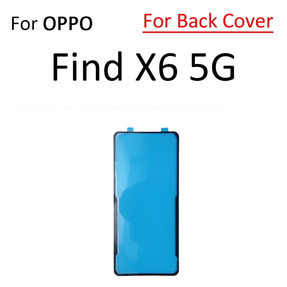 LCD Display Screen Back Battery Cover Rear Sticker Adhesive Glue Tape For OPPO Find X6 X7 Ultra X8 Pro 5G
