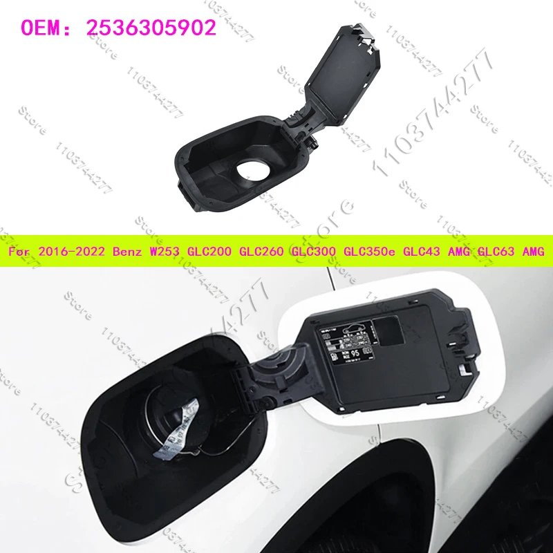 

For 2016-2022 Mercedes Benz W253 GLC200 GLC260 GLC300 GLC350e GLC43 AMG GLC63 AMG Fuel Filler Housing 2536305902