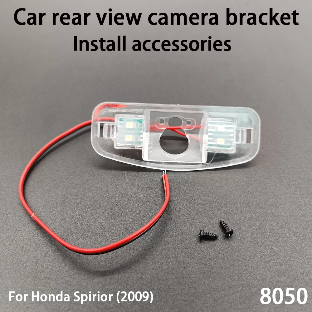 Car Rear View Camera Installation Bracket For Honda Spirior (2009) Install Accessories 8050