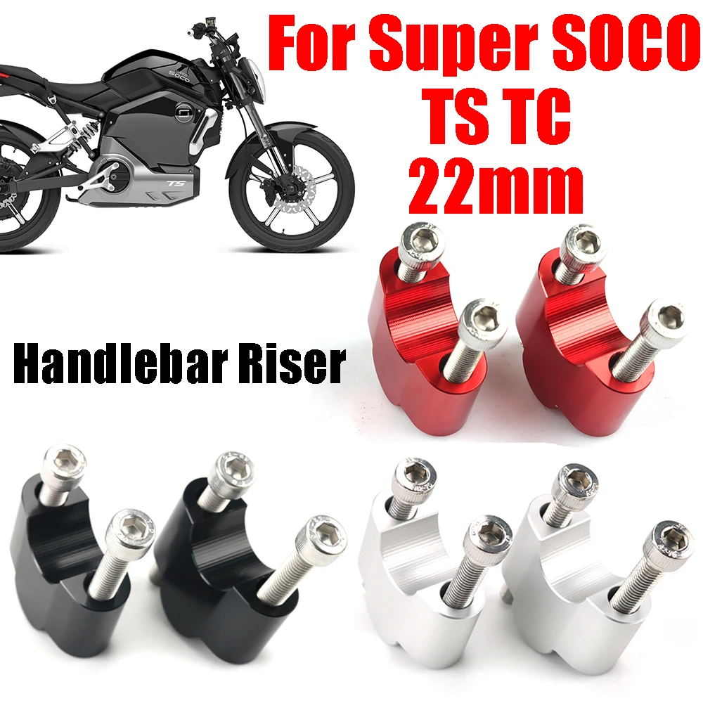 

For Super SOCO TC TS Motorcycle Accessories Handlebar Riser Clamp Handle Bar Heighten Mount Clamp Handlebar Heighting Parts