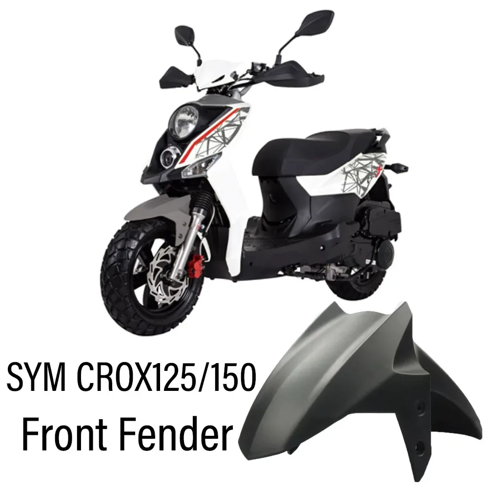 

For SYM CROX125 CROX150 CROX 150 / 125 Motorcycle Front Mudguard Fender SYM CROX125 CROX150 CROX 150 / 125