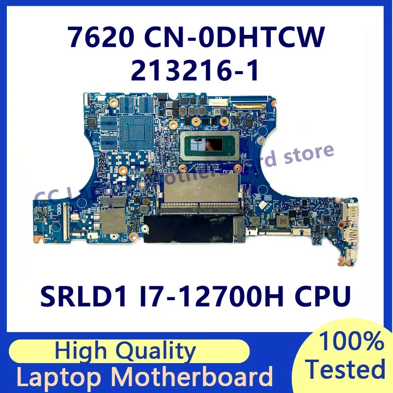 CN-0DHTCW 0DHTCW DHTCW Mainboard For DELL Inspiron 16 7620 Laptop Motherboard With SRLD1 I7-12700H CPU 213216-1 100% Tested Good