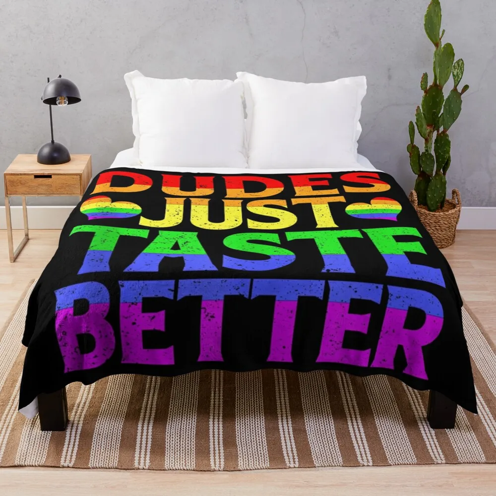 Dudes Just Taste Better Throw Blanket Winter beds For Sofa Thin sofa bed Summer Blankets