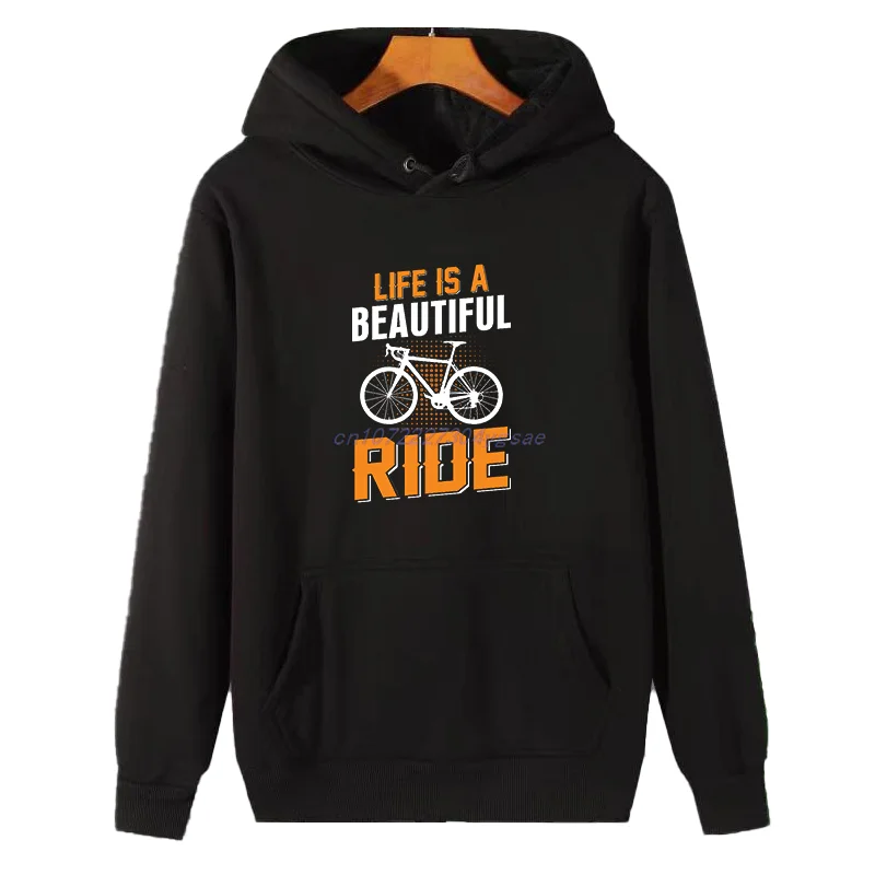 Life Is A Beautiful Ride Fashion Winter Essentials Hoodie Hooded Sweatshirt Sweaters New In Sweatshirts Thick Sweater Man Hoodie