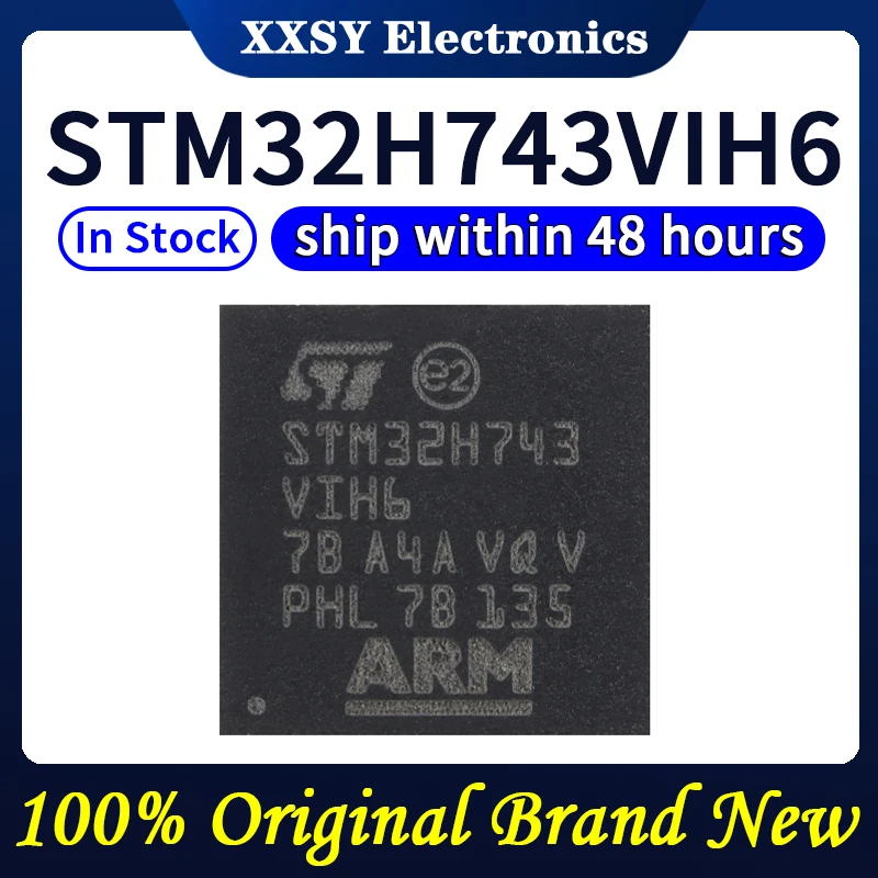 STM32H743VIT6 STM32H743IIT6 STM32H743ZIT6 STM32H743VIH6 STM32H743IIK6 STM32H743BIT6 STM32H743XIH6 STM32H743VGT6 In stock New