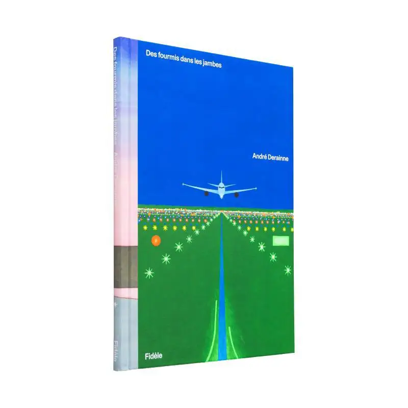 

Des Fourmis Dans Les Jambes Andr Derainne Fidele 9782492290138 Книга