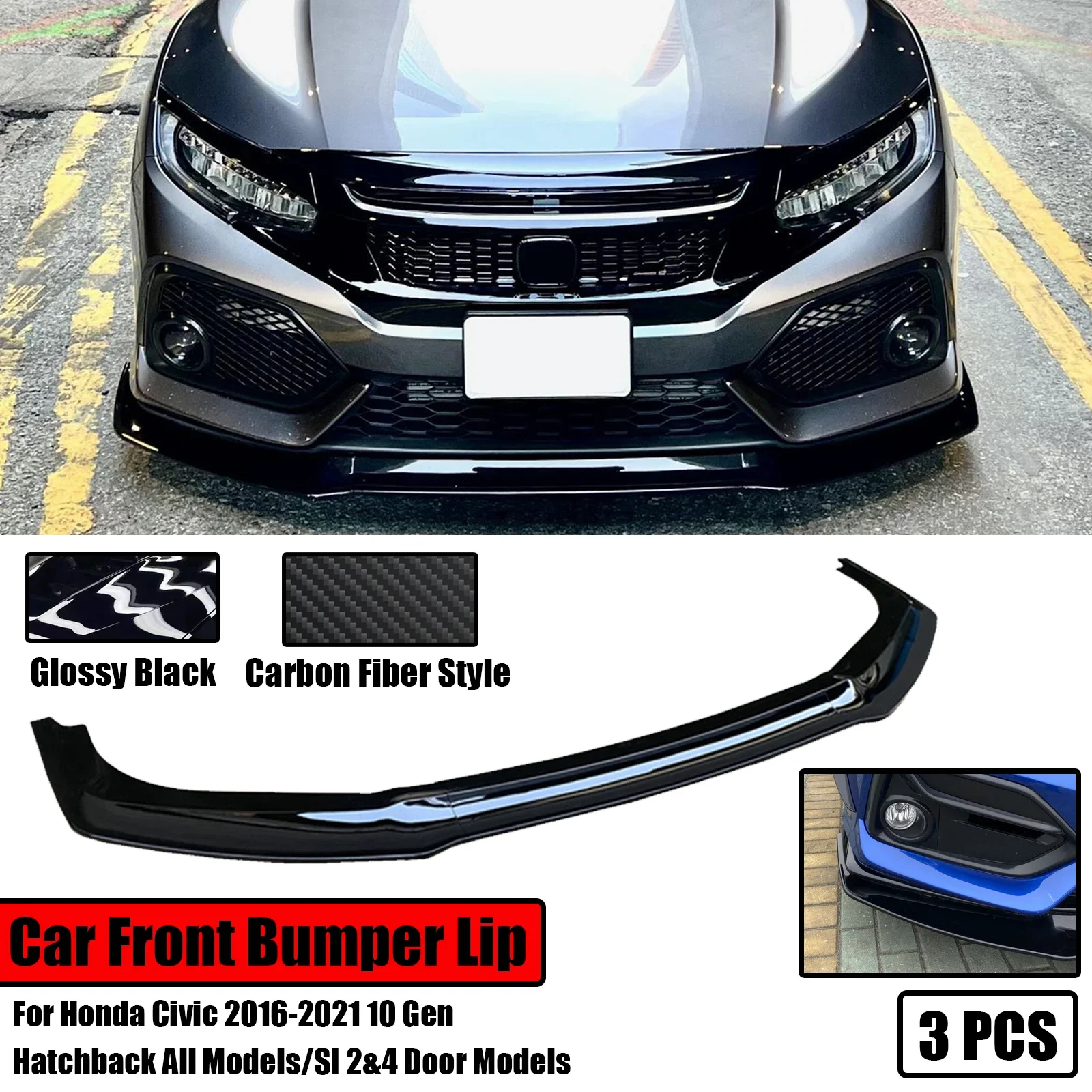 

3PCS GR STYLE For Honda Civic 2016-2021 10 Gen FK7 Hatchback SI 2&4 Door Car Front Bumper Spoiler Splitter Glossy Black