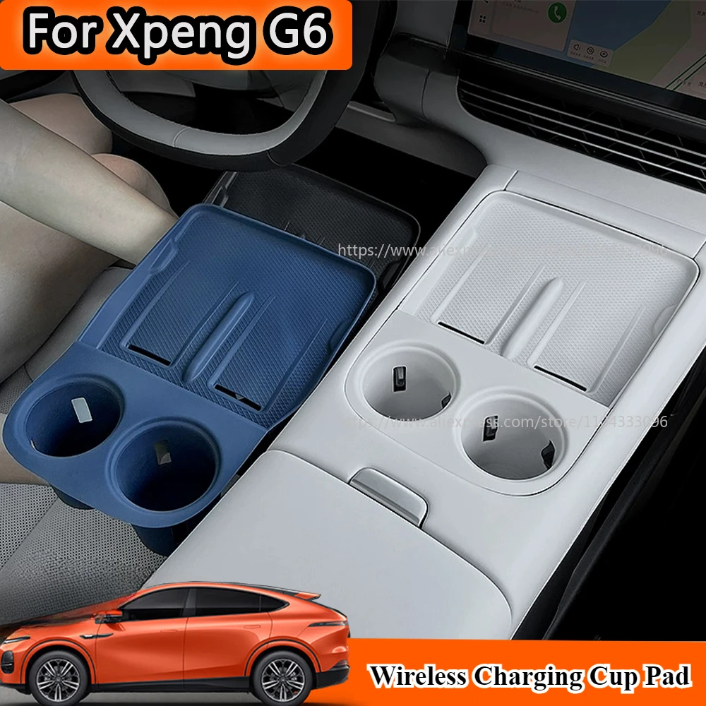 

For XPeng G6 2023 2024 Xiao Peng G6 Water Cup Holder Central Control Wireless Charging Cup Silicone Protective Pad Accessories