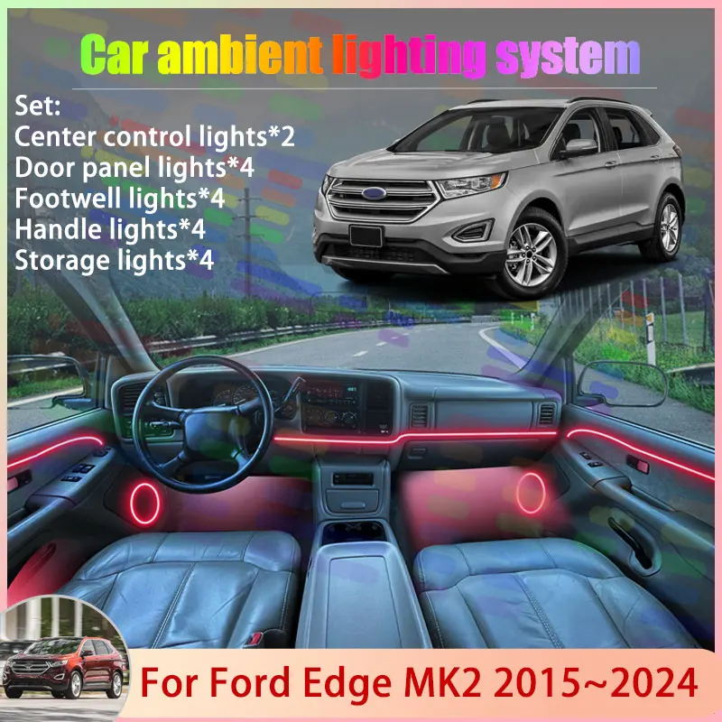 

For Ford Edge MK2 2th CD539 Endura 2015~2024 2016 2/18 in 1 Car Atmosphere Light Lamp RGB Shade Ensemble Streamer Atmosphere Set