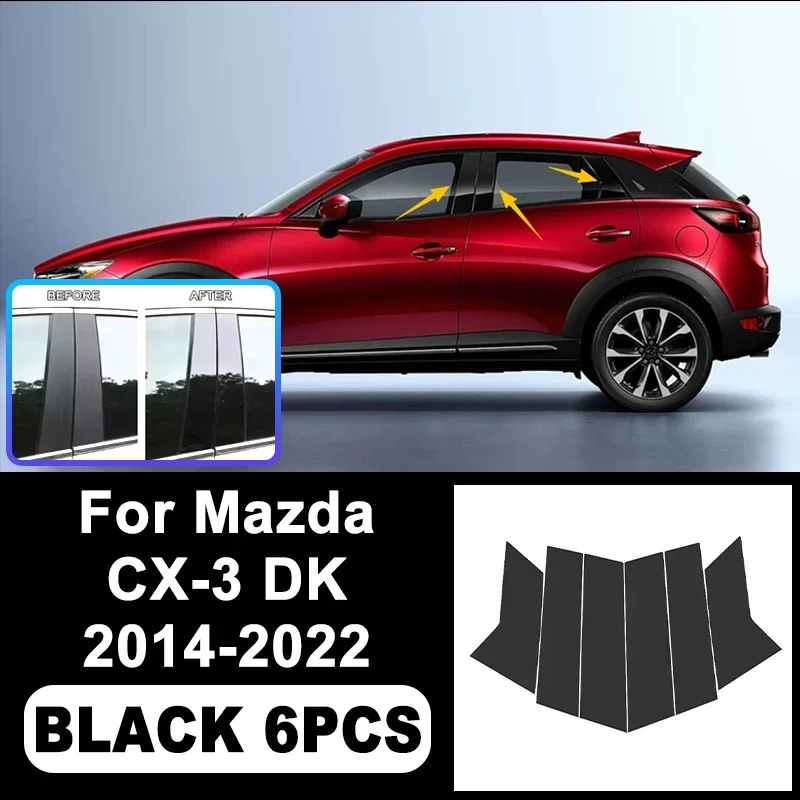 

For Mazda CX-3 CX3 DK 2014-2022 Piano Black B C Pillar Stickers, Easy Install PC Window Trim Anti-Scratch Exterior Styling Parts